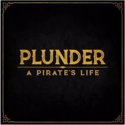 Plunder: A Pirates Life
